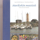 Sjöholm&Haikala: Merikokin messissä veneilijän keittokirja - pikkukuva 1