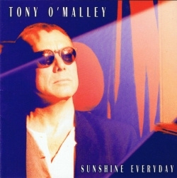 Tony OMalley - Sunshine Everyday (CD)