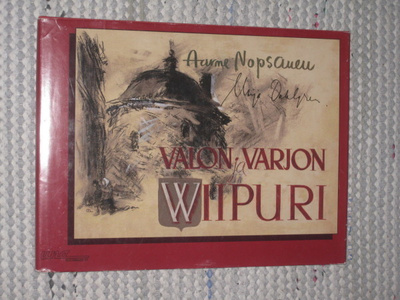 Valon ja varjon Viipuri Nopsanen, Aarne,
