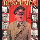 Hitler's henchmen - A sinister clique (2004) - pikkukuva 1