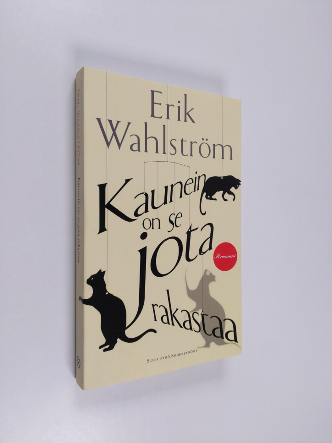 Erik Wahlström : Kaunein on se jota rakastaa