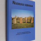 Nuoruus sodassa : Imatran sotaveteraanit ry:n jäsenten mu... - pikkukuva 1