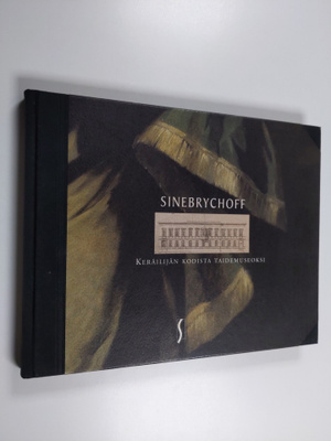 Minerva (kirjan toim.) Keltanen : Sinebrychoff : keräilij...