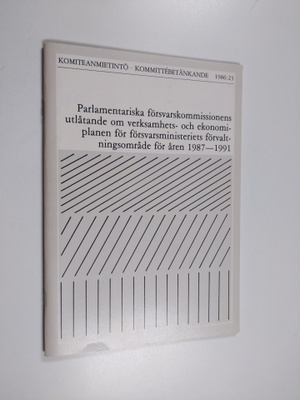 Parlamentariska försvarskommissionens utlåtande om verksa...