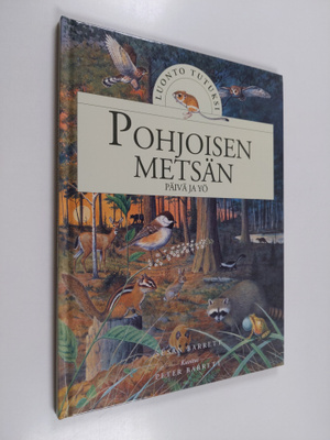 Susan Barrett : Pohjoisen metsän päivä ja yö