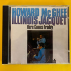 Howard McGhee Illinois Jacquet - Here Comes Freddy CD - pikkukuva 1