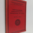 Karl Willy Wagner : Elektromagnetische Ausgleichsvorgänge... - pikkukuva 1