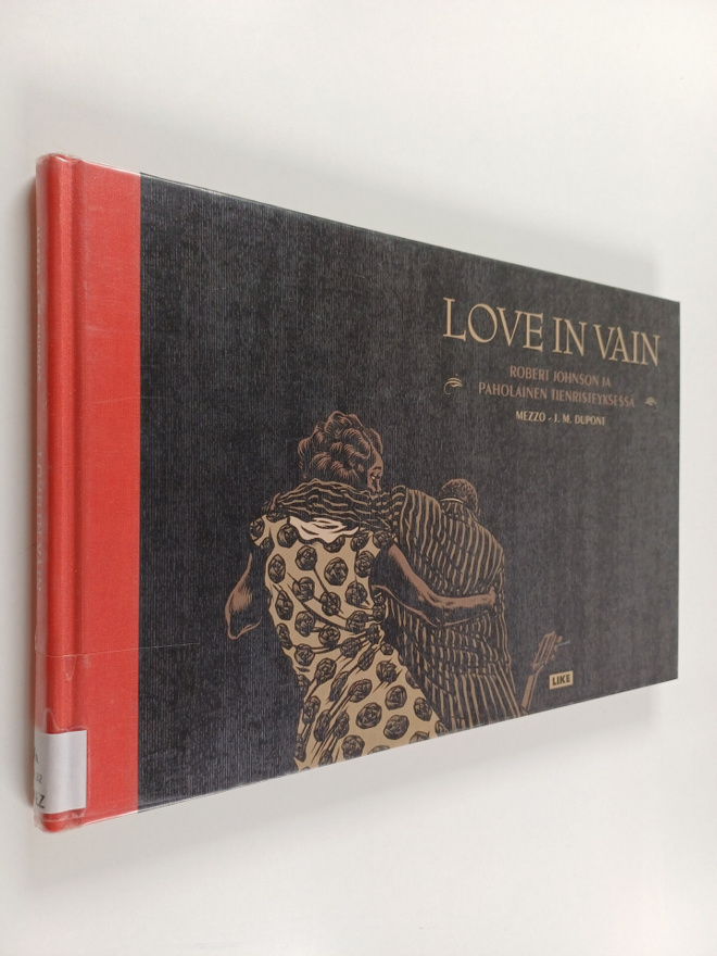 Mezzo : Love in vain : Robert Johnson ja paholainen tien ...