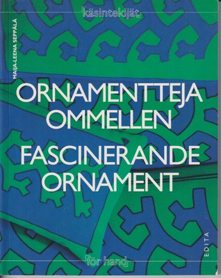 Maija-Leena Seppälä: Ornamentteja ommellen