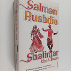 Salman Rushdie : Shalimar the clown : a novel - pikkukuva 1