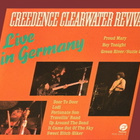 Creedence Clearwater Revival - Live In Germany (CD) - pikkukuva 1