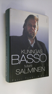 Petri Tuomi-Nikula : Kuningasbasso Matti Salminen