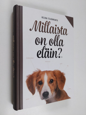 Helena Telkänranta : Millaista on olla eläin