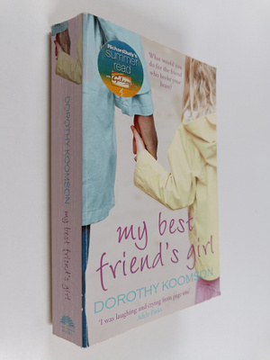 Dorothy Koomson : My best friend's girl