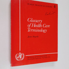 James Hogarth : Glossary of Health Care Terminology - pikkukuva 1
