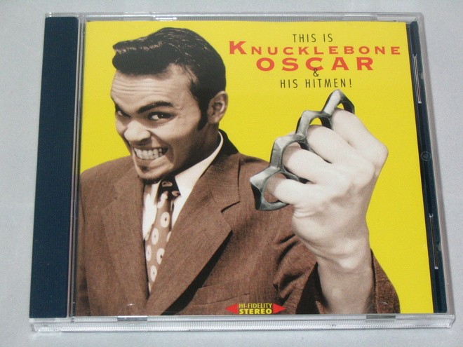 *CD* KNUCKLEBONE OSCAR & HIS HITMEN! Same