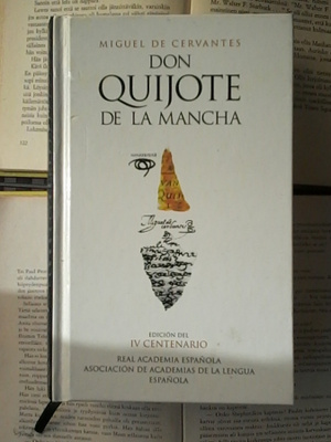 Miguel Cervantes - Don Quijote de la Mancha: Edicion del..