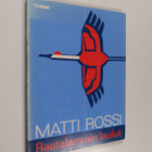 Matti Rossi : Rautalammin laulut : runoja - pikkukuva 1
