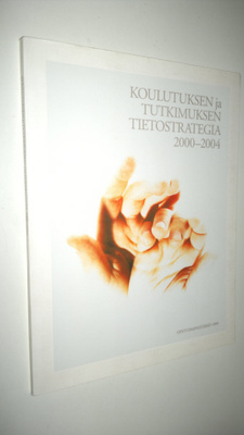 Koulutuksen ja tutkimuksen tietostrategia 2000-2004