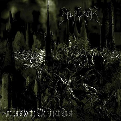 Emperor: Anthems to the Welkin At Dusk