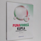 Marko Hamilo : Punavihreä kupla : perussuomalaiset ja media - pikkukuva 1