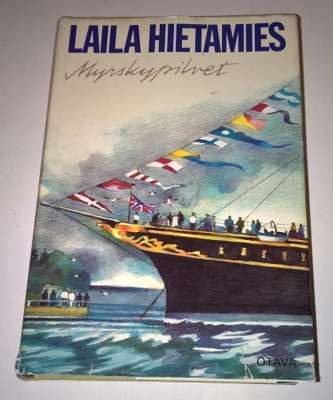 LAILA HIETAMIES MYRSKYPILVET OTAVA KEURUU 1993