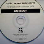  HERÅTTÅJÅJUHLAT  ::  ILTASEURAT ::  CD  LA - 5 . 7 . 2008 - pikkukuva 3