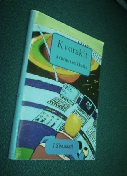J. Sivusaari: KVORAKIT avaruusseikkailu (2001) Sis.postikulu