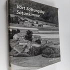 Andreas Koivisto : Vårt Sottungsby. Sotunkimme - pikkukuva 1