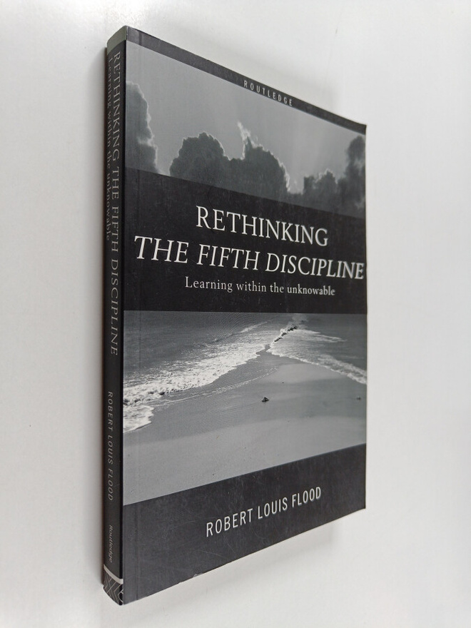 Robert Louis Flood : Rethinking the fifth discipline : le...