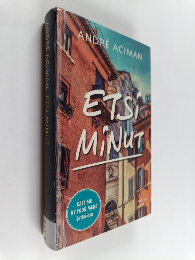 Andre Aciman : Etsi minut