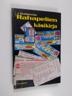 J. Wahlström : Rahapelien käsikirja : taito voittaa lotos...
