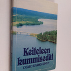 Osmo Kärkkäinen : Keiteleen kummisedät : pienkunnan tulev... - pikkukuva 1