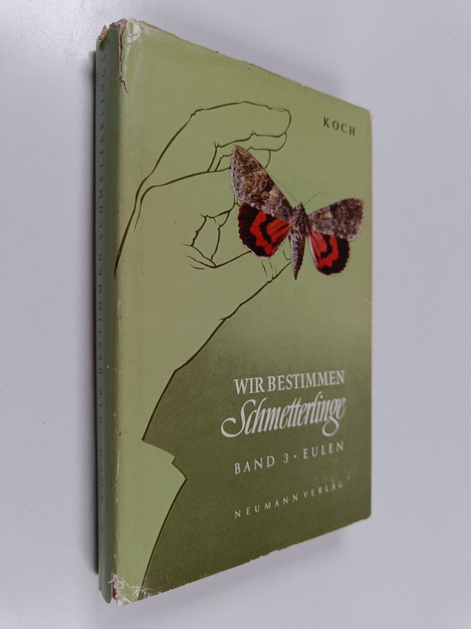 Manfred Koch : Wir bestimmen Schmetterlinge 3 : Eulen