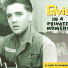ELVIS PRESLEY:IN A PRIVATE MOMENT FTD CD - pikkukuva 1