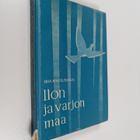 Irja Kilpeläinen : Ilon ja varjon maa - pikkukuva 1