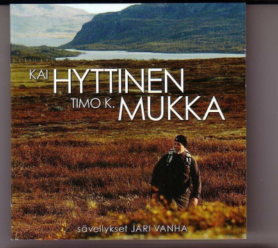 cd, Kai Hyttinen - Lauluja Timo K. Mukan runoihin