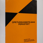 Opetussuunitelman perusteet: ammatillisia oppilaitoksia, ... - pikkukuva 1