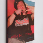 Ville Nurminen : Kaksi elämää : Pohjalta ylös (signeeratt... - pikkukuva 1