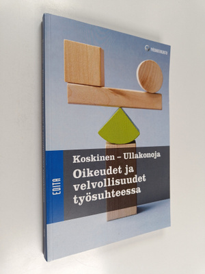 Seppo Koskinen ym. : Oikeudet ja velvollisuudet työsuhteessa