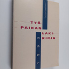 Työpaikan lakikirja 1993 - pikkukuva 1