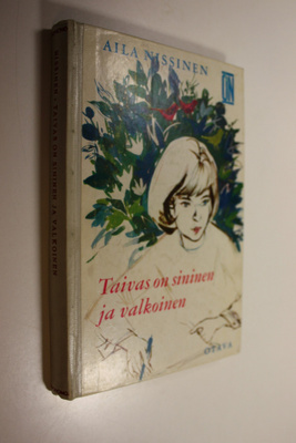 Aila Nissinen : Taivas on sininen ja valkoinen : nuorison...