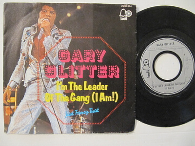 Gary Glitter I'm The Leader Of The Gang (I Am!) 7" sinkku