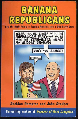Sheldon Ramton and John Stauber: Banana Republicans