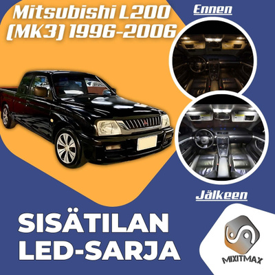 Mitsubishi L200 / Strada (MK3) Sisätilan LED-sarja 4-osain