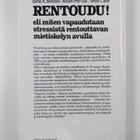Harold H. Bloomfield : Rentoudu eli Miten vapaudutaan str... - pikkukuva 2