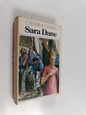 Catherine Gaskin : Sara Dane