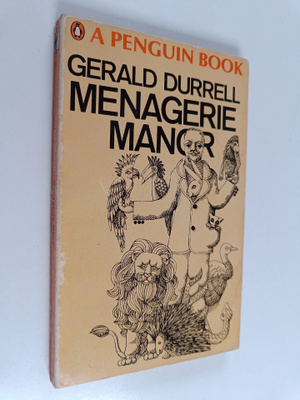 Gerald Durrell : Menagerie manor