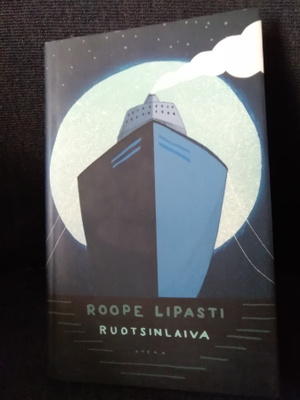 Roope Lipasti: Ruotsinlaiva
