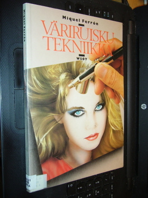 Ferron : Väriruiskutekniikka ( 1 p. 1989 ) EIPK !